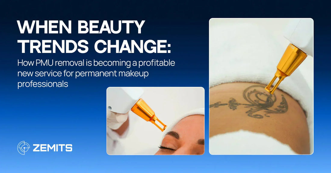 When Beauty Trends Change: How PMU Removal Is Becoming a Profitable New Service for Permanent Makeup Professionals